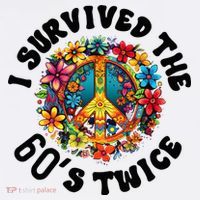 I Survived The 60s Sixties Twice 70th Birthday 60th Funny Visor