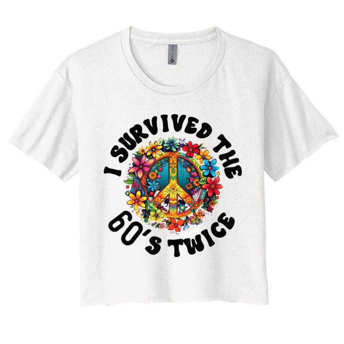 I Survived The 60s Sixties Twice 70th Birthday 60th Funny Crop Top