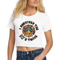 I Survived The 60s Sixties Twice 70th Birthday 60th Funny Crop Top