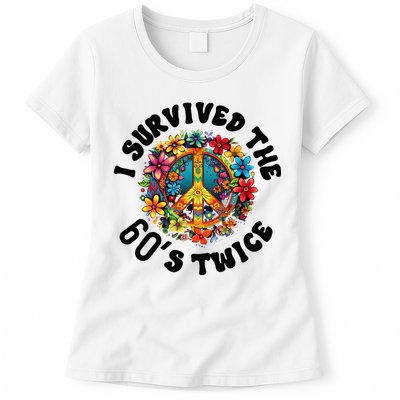 I Survived The 60s Sixties Twice 70th Birthday 60th Funny Womens T-Shirt