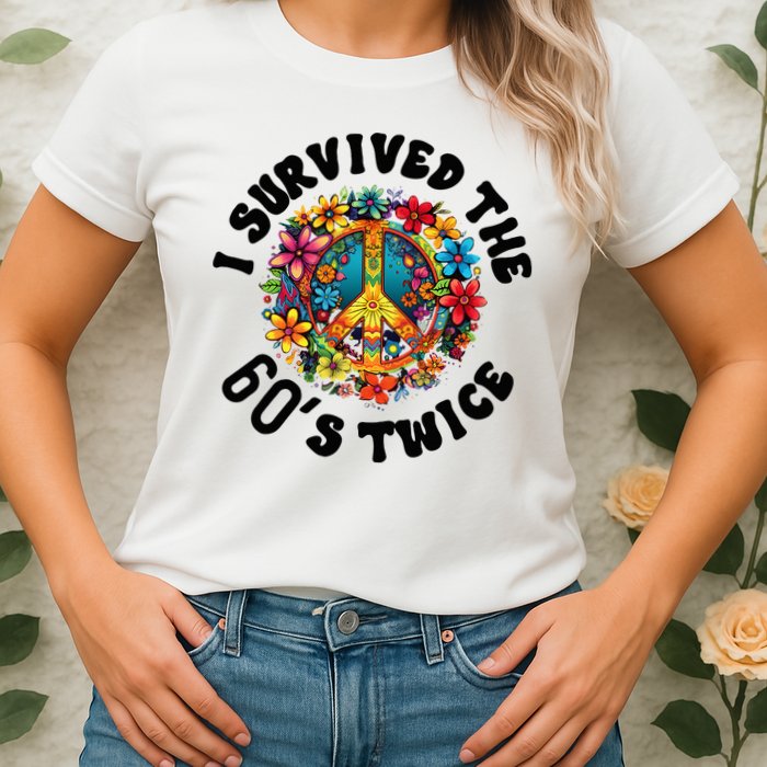 I Survived The 60s Sixties Twice 70th Birthday 60th Funny Womens T-Shirt