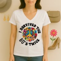 I Survived The 60s Sixties Twice 70th Birthday 60th Funny Women's V-Neck T-Shirt
