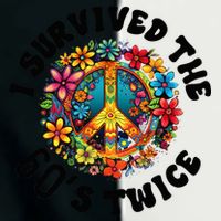 I Survived The 60s Sixties Twice 70th Birthday 60th Funny Infant Baby Jersey Bodysuit