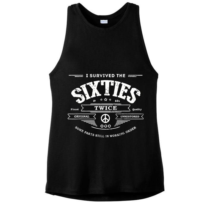 I Survived The Sixties Twice Built In 60s 70th 60th Birthday Ladies PosiCharge Tri-Blend Wicking Tank
