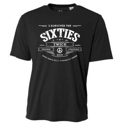 I Survived The Sixties Twice Built In 60s 70th 60th Birthday Cooling Performance Crew T-Shirt