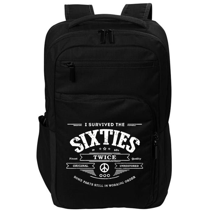 I Survived The Sixties Twice Built In 60s 70th 60th Birthday Impact Tech Backpack