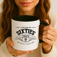 I Survived The Sixties Twice Built In 60s 70th 60th Birthday Mug