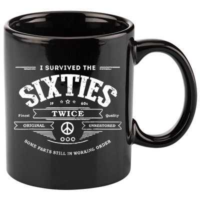 I Survived The Sixties Twice Built In 60s 70th 60th Birthday 11oz C Handle Ceramic Mug