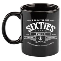 I Survived The Sixties Twice Built In 60s 70th 60th Birthday 11oz C Handle Ceramic Mug