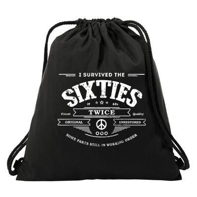 I Survived The Sixties Twice Built In 60s 70th 60th Birthday Drawstring Bag