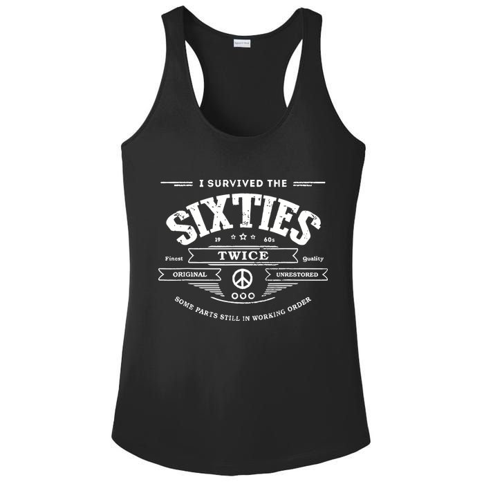 I Survived The Sixties Twice Built In 60s 70th 60th Birthday Ladies PosiCharge Competitor Racerback Tank