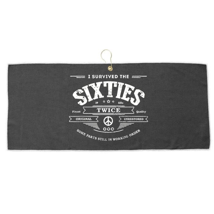 I Survived The Sixties Twice Built In 60s 70th 60th Birthday Large Microfiber Waffle Golf Towel