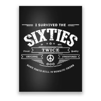 I Survived The Sixties Twice Built In 60s 70th 60th Birthday Poster