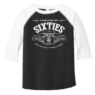 I Survived The Sixties Twice Built In 60s 70th 60th Birthday Toddler Fine Jersey T-Shirt