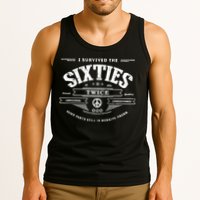 I Survived The Sixties Twice Built In 60s 70th 60th Birthday Tank Top