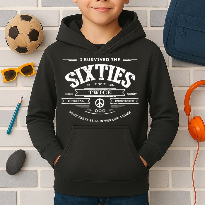 I Survived The Sixties Twice Built In 60s 70th 60th Birthday Kids Hoodie