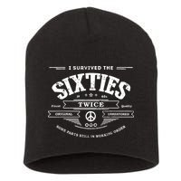 I Survived The Sixties Twice Built In 60s 70th 60th Birthday Short Acrylic Beanie