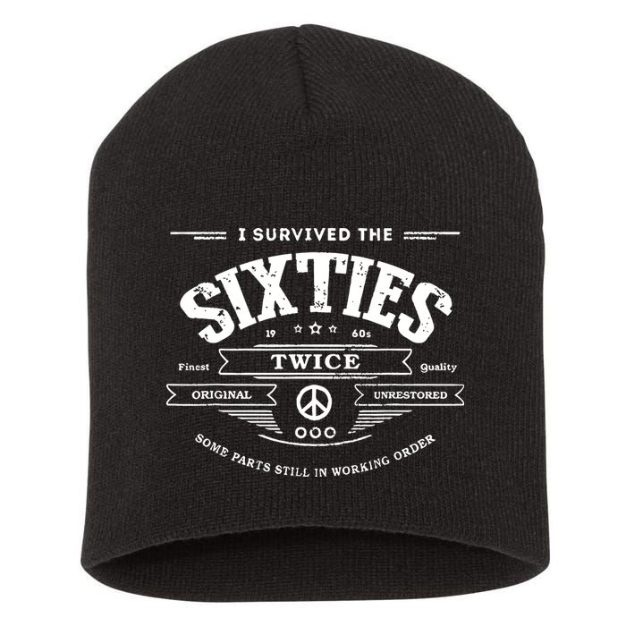 I Survived The Sixties Twice Built In 60s 70th 60th Birthday Short Acrylic Beanie