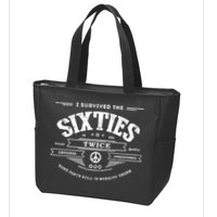 I Survived The Sixties Twice Built In 60s 70th 60th Birthday Zip Tote Bag