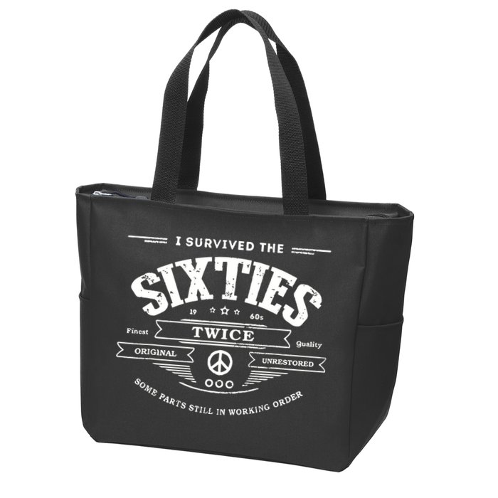 I Survived The Sixties Twice Built In 60s 70th 60th Birthday Zip Tote Bag