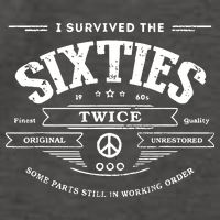 I Survived The Sixties Twice Built In 60s 70th 60th Birthday Vector Backpack