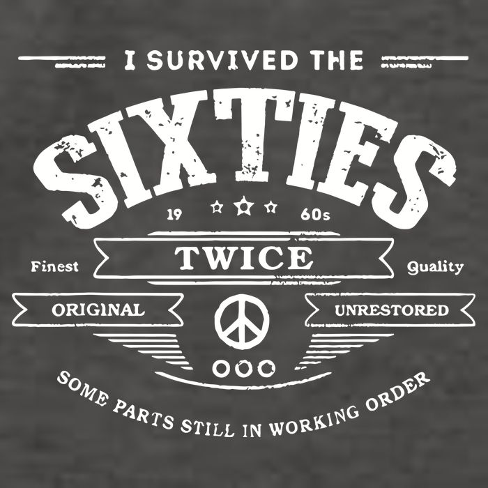 I Survived The Sixties Twice Built In 60s 70th 60th Birthday Vector Backpack