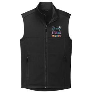 IVe Survived Too Many Storms To Be Bothered By Raindrops Collective Smooth Fleece Vest