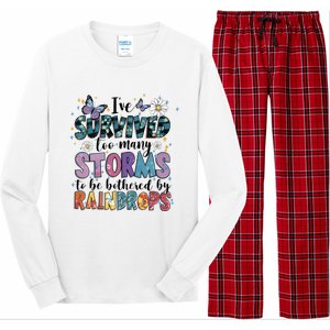 IVe Survived Too Many Storms To Be Bothered By Raindrops Long Sleeve Pajama Set