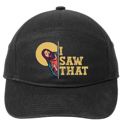 I Saw That Jesus Funny Christian Easter 7-Panel Snapback Hat