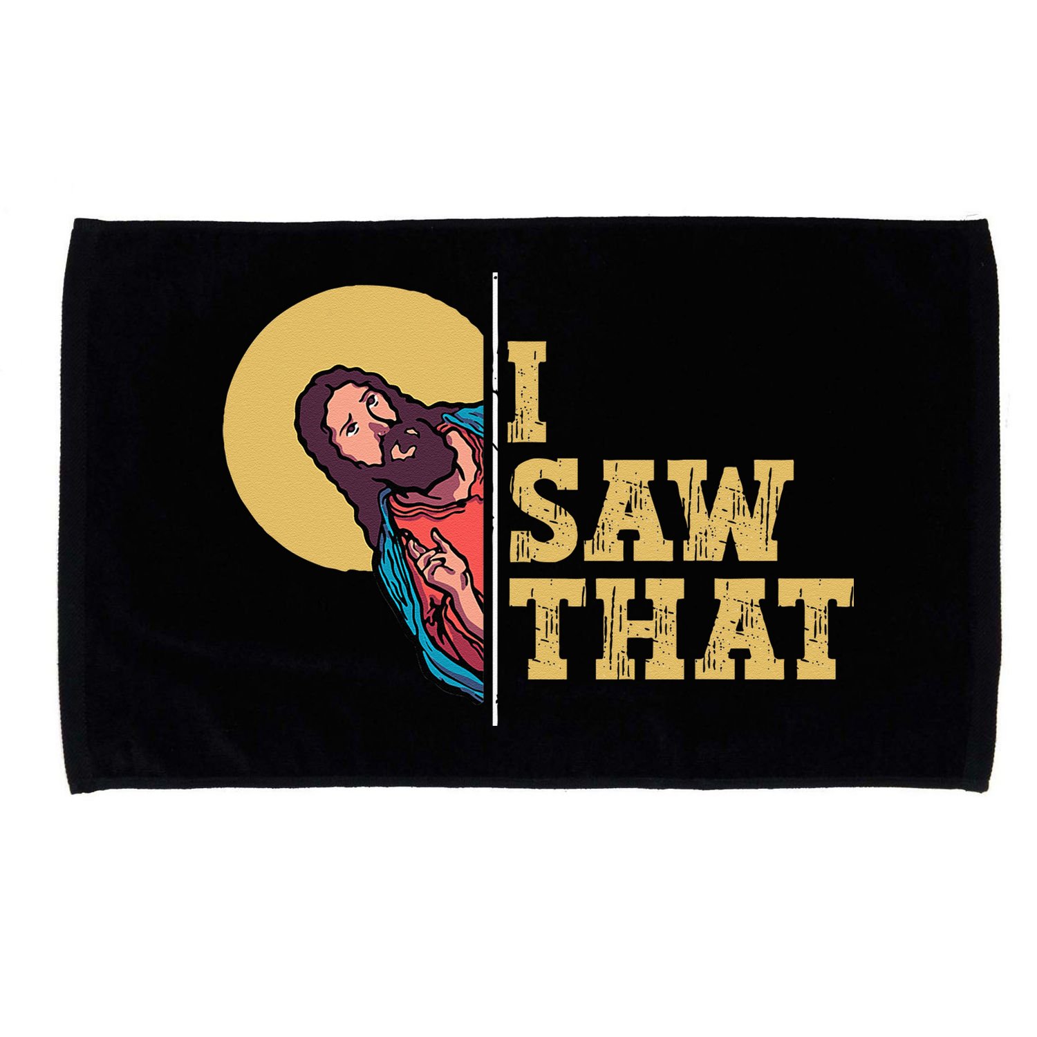 I Saw That Jesus Funny Christian Easter Microfiber Hand Towel