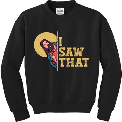 I Saw That Jesus Funny Christian Easter Kids Sweatshirt