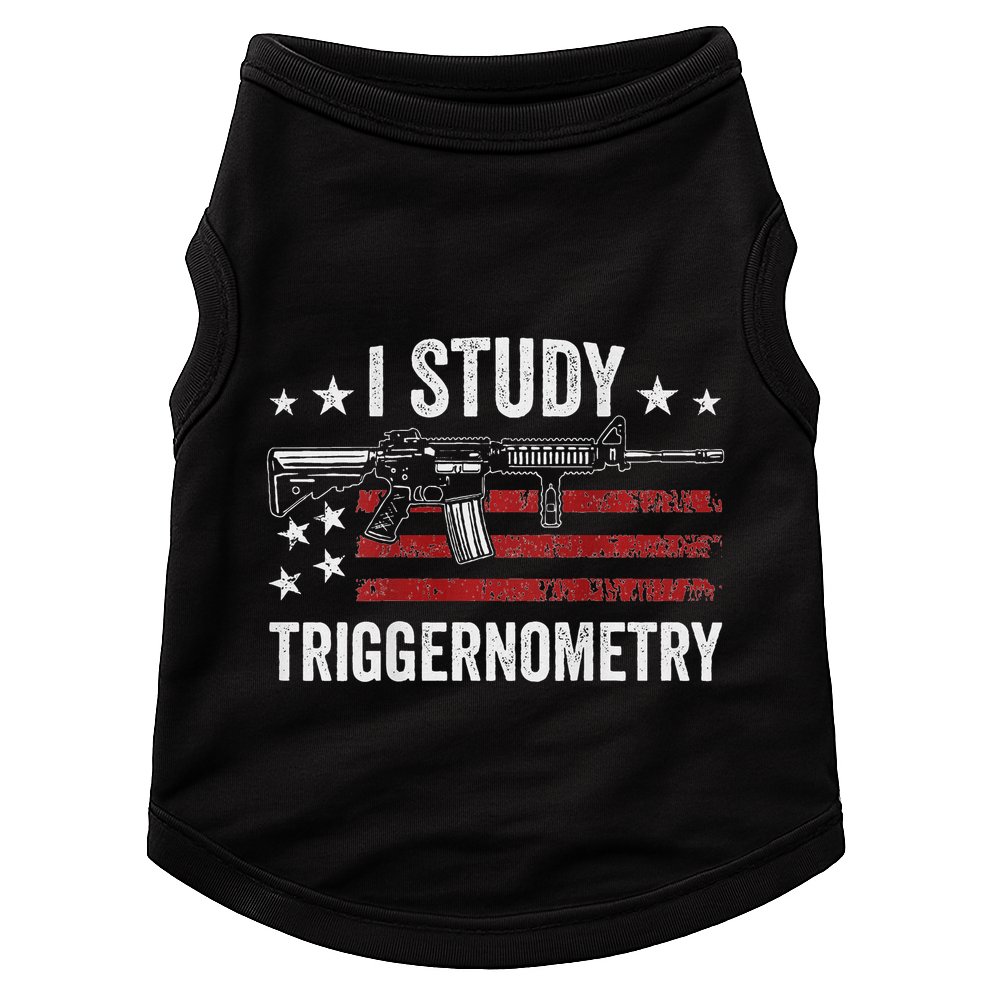 I Study Triggernometry Funny Gun Pro Guns Saying Doggie Tank