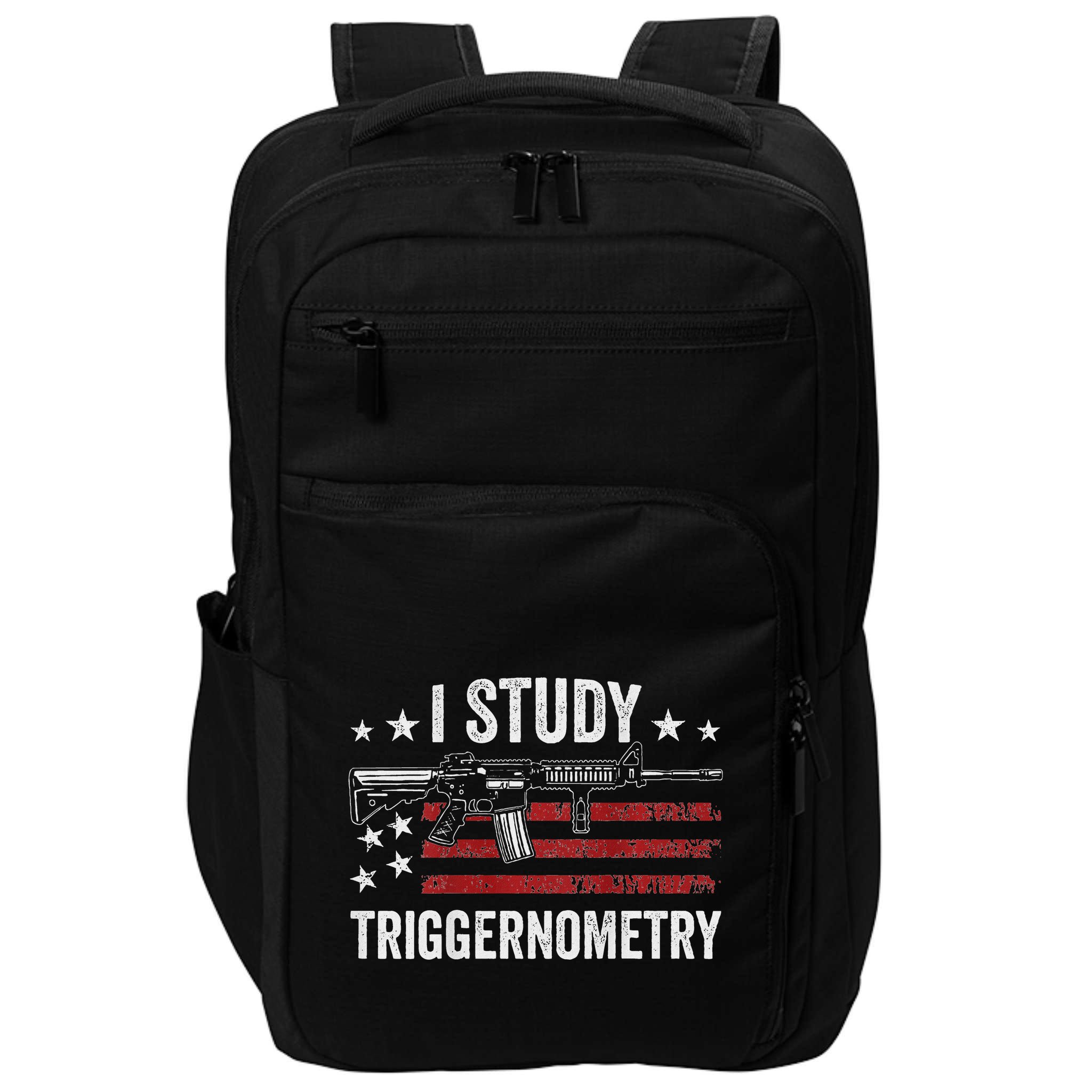 I Study Triggernometry Funny Gun Pro Guns Saying Impact Tech Backpack