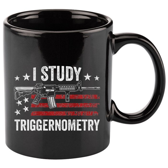 I Study Triggernometry Funny Gun Pro Guns Saying 11oz C Handle Ceramic Mug