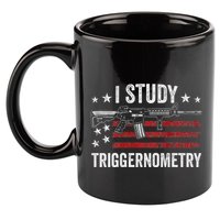 I Study Triggernometry Funny Gun Pro Guns Saying 11oz C Handle Ceramic Mug