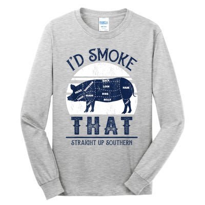 Id Smoke That Straight Up Southern Pig Vintage Tall Long Sleeve T-Shirt