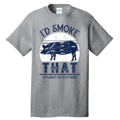 Id Smoke That Straight Up Southern Pig Vintage Tall T-Shirt