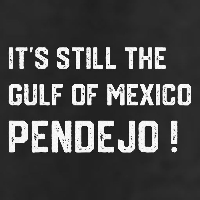 Its Still The Gulf Of Mexico Pendejo 7 Panel Mesh Trucker Snapback Hat