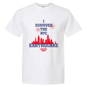 I Survived The Nyc Earthquake April 5th 2024 Garment-Dyed Heavyweight T-Shirt