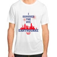 I Survived The Nyc Earthquake April 5th 2024 Adult ChromaSoft Performance T-Shirt