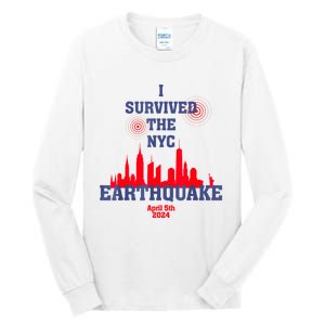 I Survived The Nyc Earthquake April 5th 2024 Tall Long Sleeve T-Shirt