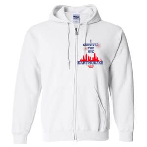 I Survived The Nyc Earthquake April 5th 2024 Full Zip Hoodie