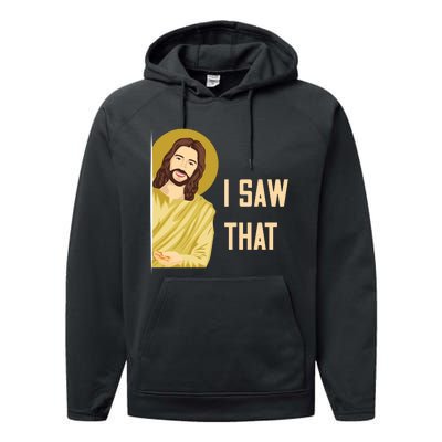 I Saw That Funny Jesus Meme Performance Fleece Hoodie