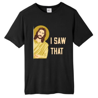 I Saw That Funny Jesus Meme Tall Fusion ChromaSoft Performance T-Shirt