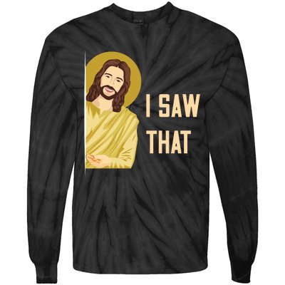 I Saw That Funny Jesus Meme Tie-Dye Long Sleeve Shirt