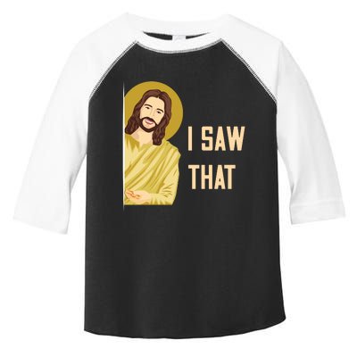 I Saw That Funny Jesus Meme Toddler Fine Jersey T-Shirt