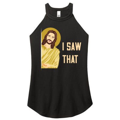 I Saw That Funny Jesus Meme Women’s Perfect Tri Rocker Tank