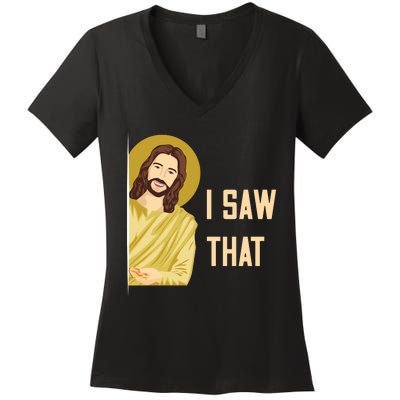 I Saw That Funny Jesus Meme Women's V-Neck T-Shirt