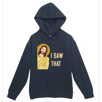 I Saw That Funny Jesus Meme Urban Pullover Hoodie