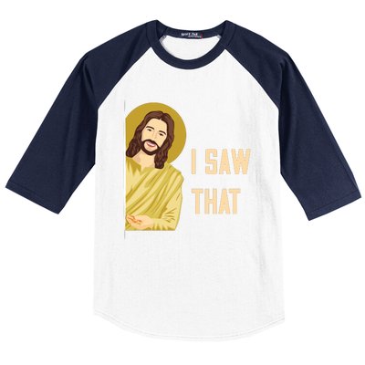 I Saw That Funny Jesus Meme Baseball Sleeve Shirt